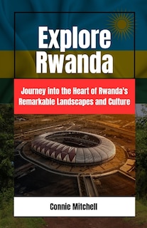 Front cover_Explore Rwanda