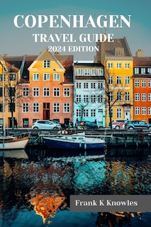 Front cover_Copenhagen Travel Guide 2024 Edition