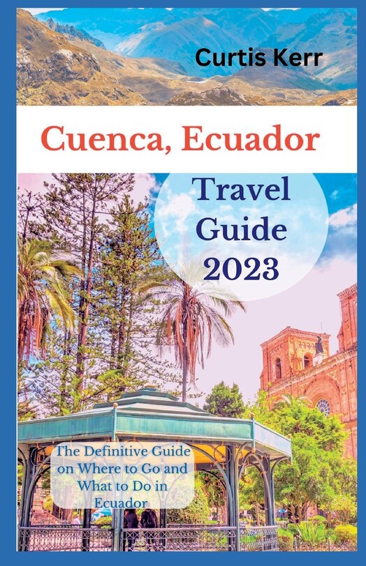 Couverture_Cuenca, Ecuador Travel Guide