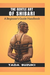 Couverture_The Gentle Art of Shibari