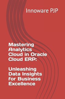 Couverture_Mastering Analytics Cloud in Oracle Cloud ERP