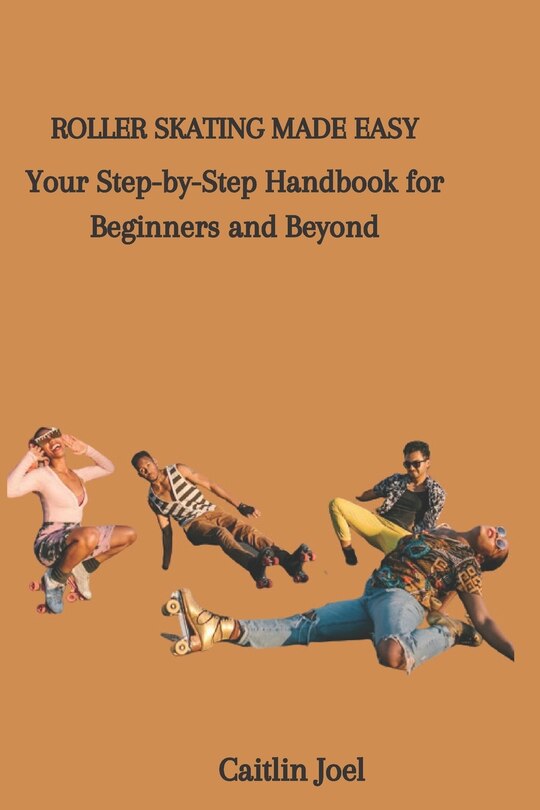 Front cover_Roller Skating Made Easy