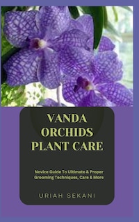 Front cover_Vanda Orchids Plant Care