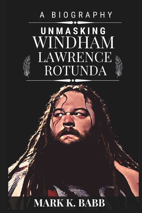 Front cover_Unmasking Windham Lawrence Rotunda