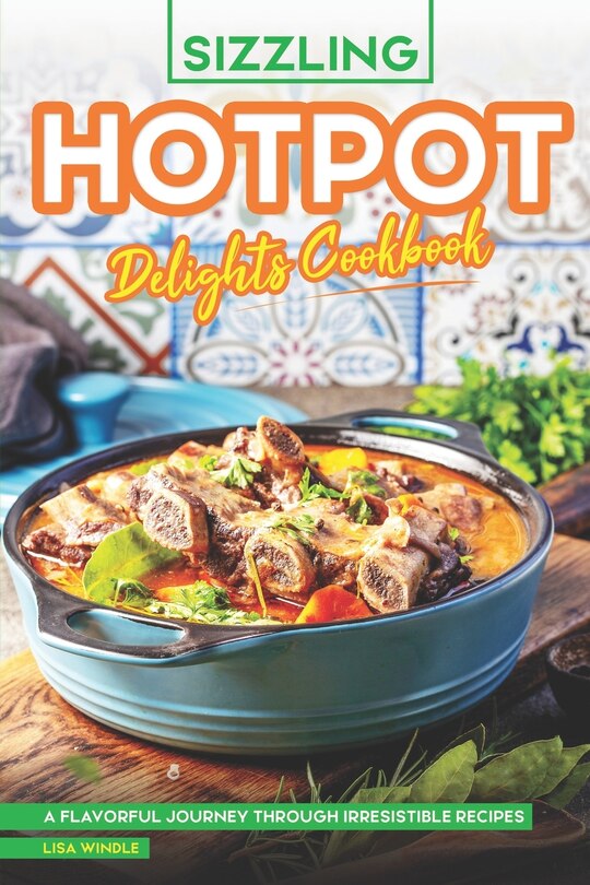 Front cover_Sizzling Hotpot Delights Cookbook