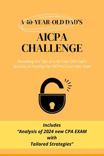 Front cover_A 40-Year-Old Dad's AICPA challenge