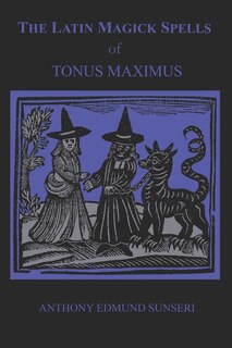 Front cover_The Latin Magick Spells of Tonus Maximus