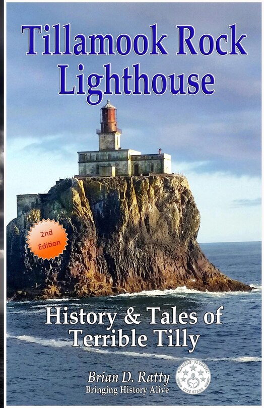 Tillamook Rock Lighthouse: History & Tales of Terrible Tilly