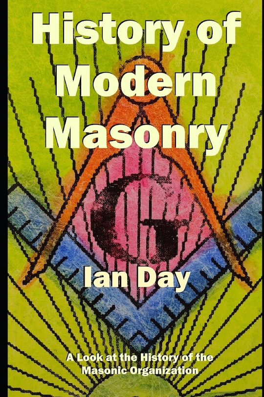 Front cover_History of Modern Masonry