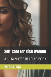 Front cover_Self-Care for Rich Women