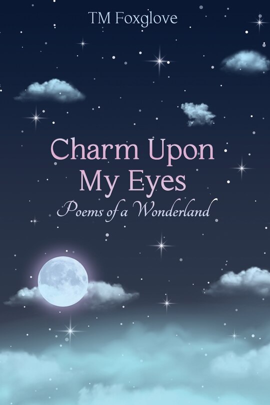 Front cover_Charm Upon My Eyes