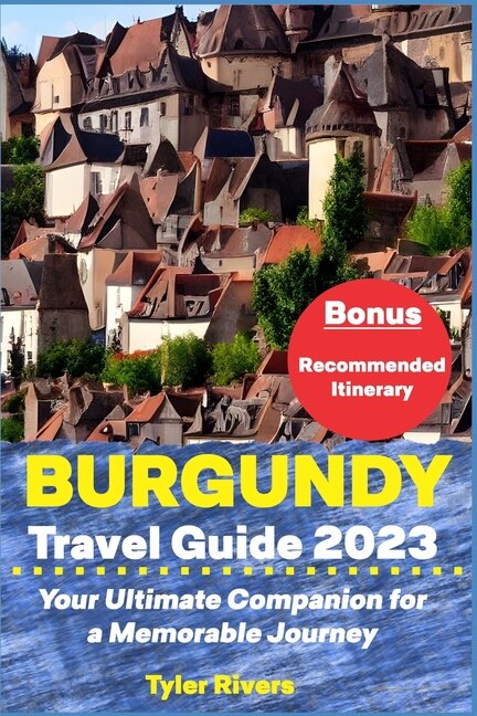 Front cover_Burgundy Travel Guide 2023