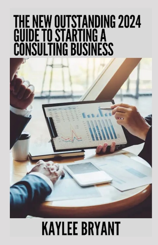Couverture_The New Outstanding 2024 Guide To Starting A Consulting Business