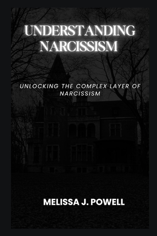 Front cover_Understanding Narcissism
