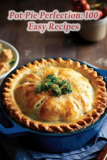 Front cover_Pot Pie Perfection