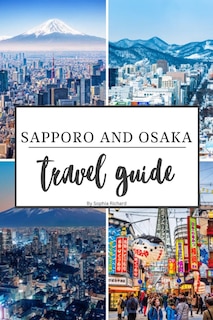 Front cover_Sapporo And Osaka Travel Guide