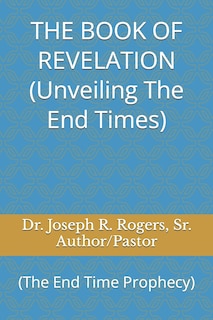 Couverture_THE BOOK OF REVELATION (Unveiling The End Times)