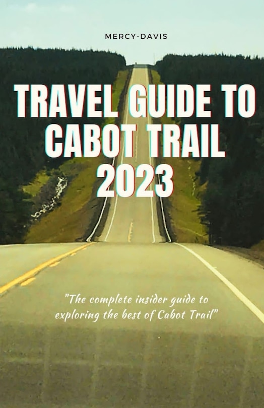 Front cover_Travel Guide to Cabot Trail 2023