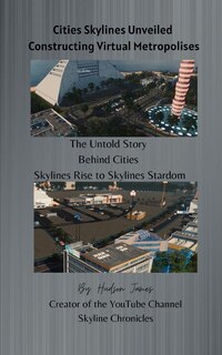 Front cover_Cities Skylines Unveiled