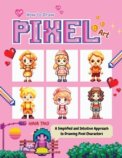 Couverture_How to Draw Pixel Art