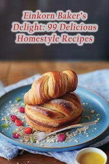 Front cover_Einkorn Baker's Delight