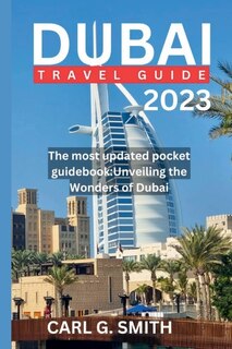 Front cover_Dubai Travel Guide 2023