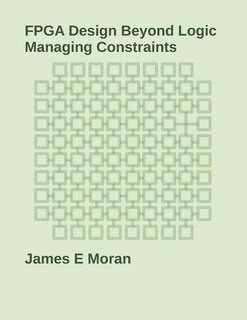 FPGA Design Beyond Logic: Managing Constraints