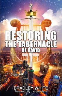 Restoring the Tabernacle of David