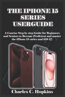 Couverture_The iPhone 15 Series Userguide