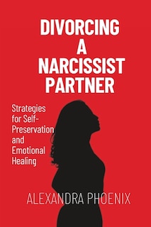 Front cover_Divorcing a Narcissist partner