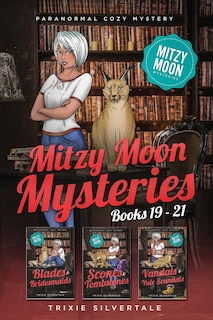 Mitzy Moon Mysteries Books 19-21: Paranormal Cozy Mystery