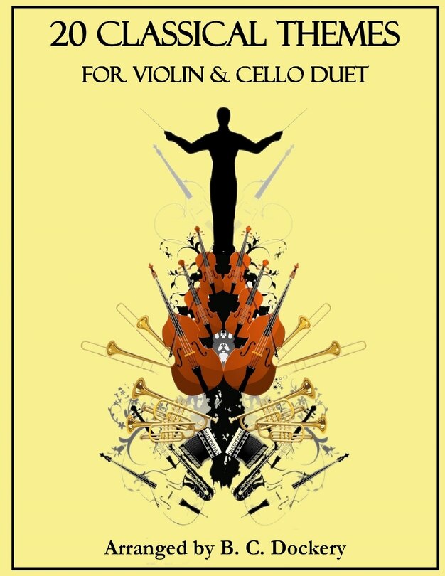 Front cover_20 Classical Themes for Violin and Cello Duet