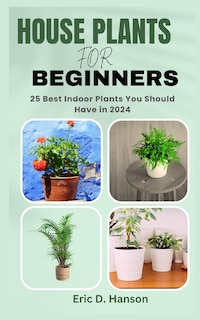 Front cover_House Plants for Beginners