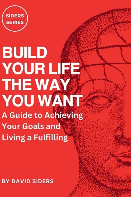 Front cover_Build Your Life the Way You Want