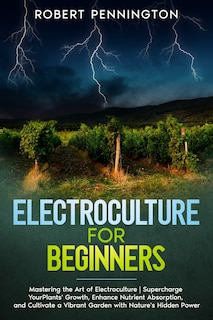 Front cover_Electroculture for Beginners
