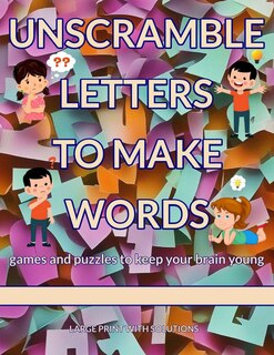 Front cover_Unscramble Letters to Make Words