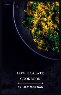 Front cover_Low Oxalate Cookbook