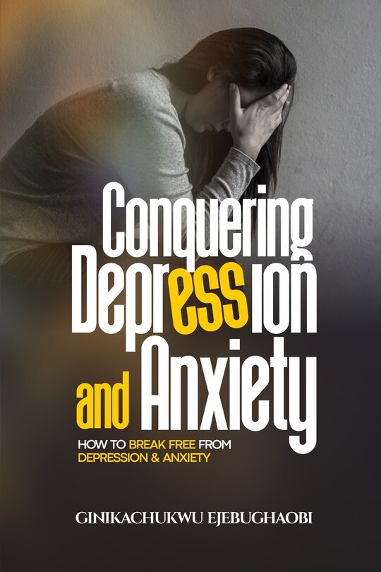 Front cover_Conquering Depression and Anxiety