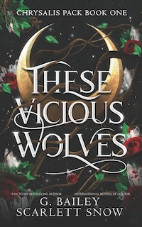 Front cover_These Vicious Wolves