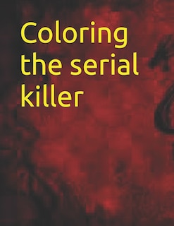 Couverture_coloring the serial killer