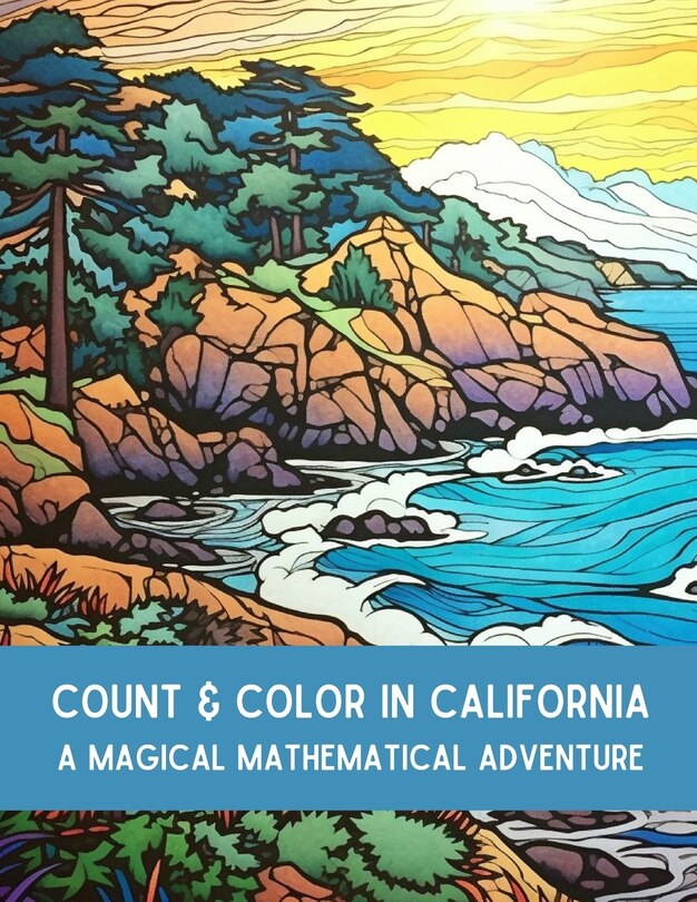 Count and Color in California: A Magical Mathematical Adventure