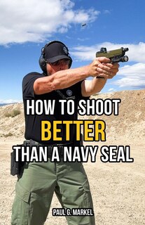 Couverture_How to Shoot Better than a Navy Seal