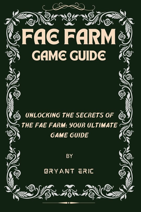 Front cover_Fae Farm Game Guide