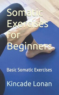 Couverture_Somatic Exercises for Beginners