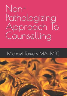 Front cover_Non-Pathologizing Approach To Counselling