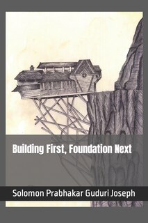 Couverture_Building First, Foundation Next