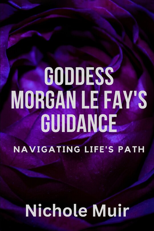 Couverture_Goddess Morgan Le Fay's Guidance