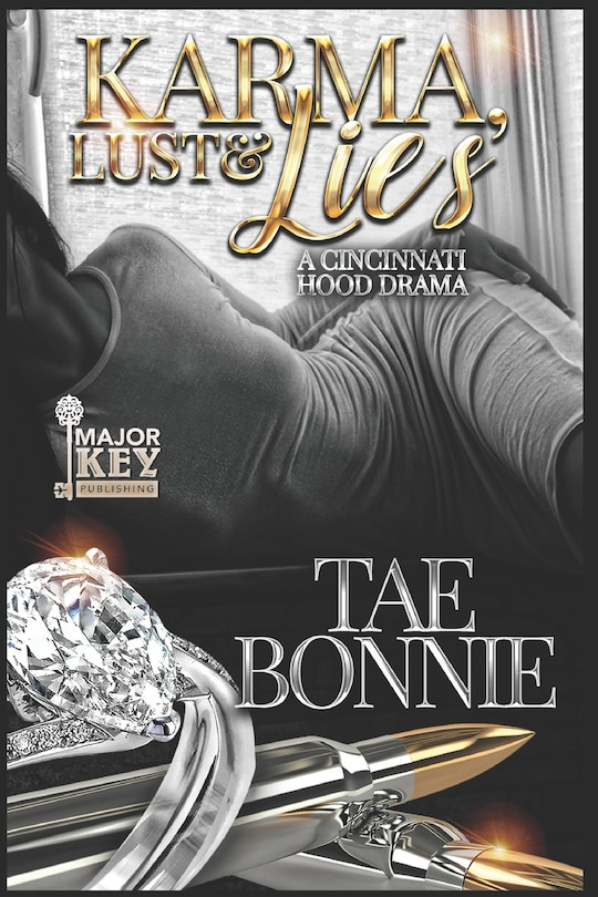 Karma, Lust & Lies: A Cincinnati Hood Book