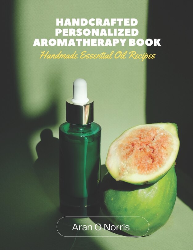 Couverture_Handcrafted Personalized Aromatherapy Book