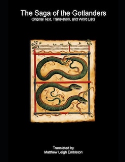 The Saga of the Gotlanders: Original Text, Translation, and Word Lists